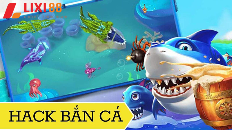 Hack game bắn cá thế nào?