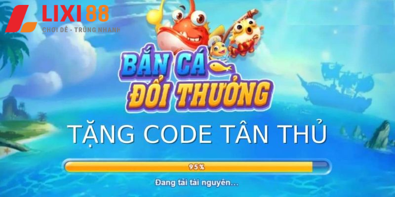 bắn cá đổi thưởng tặng code