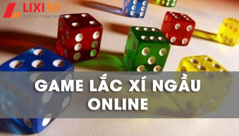 lắc xí ngầu online